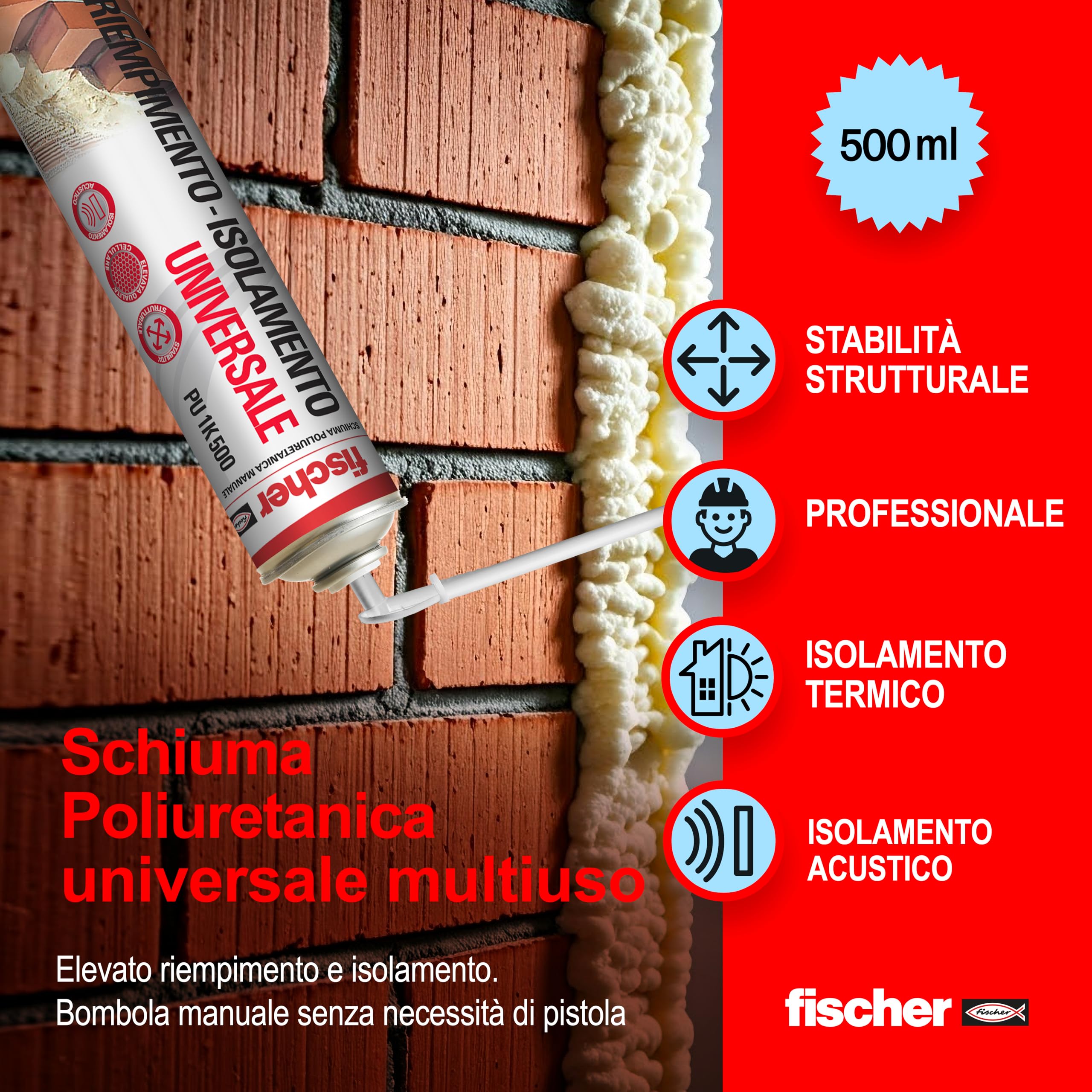 Fischer PU 1K schiuma poliuretanica 500 ml per porte e finestre