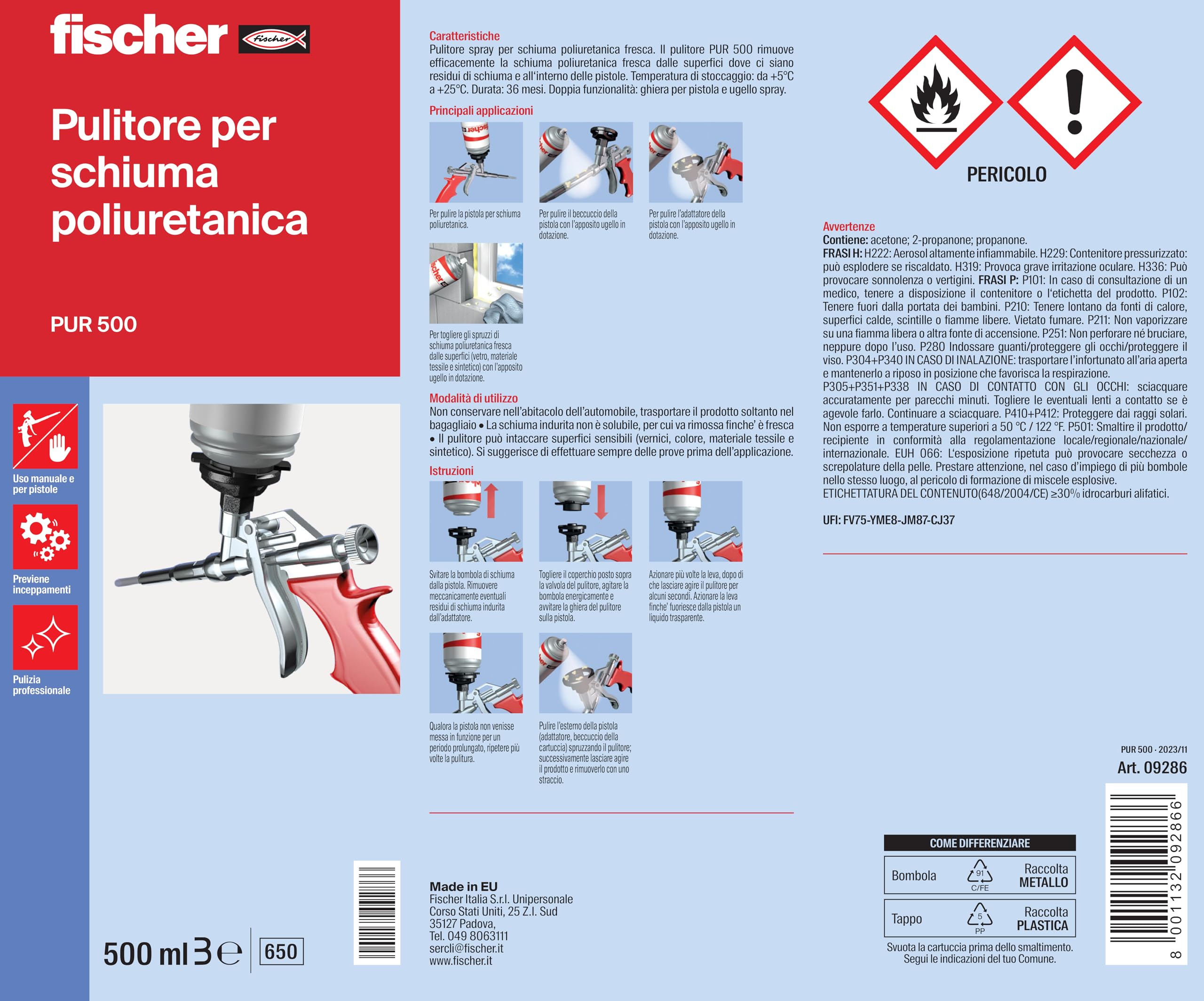 Fischer PUR 500 pulitore schiuma pistola 500 ml